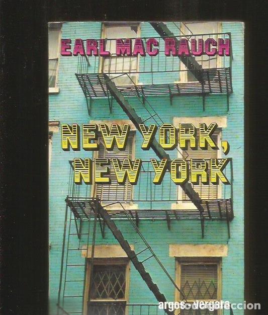 Libros: NEW YORK, NEW YORK - MAC RAUCH, EARL - Foto 3
