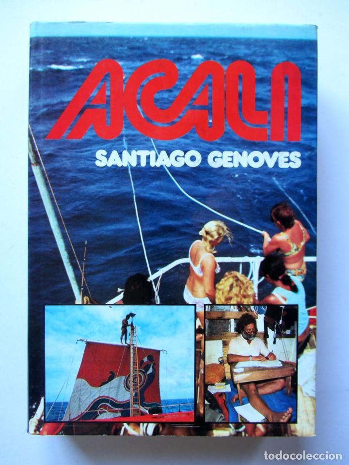 Libros: Acali. Santiago Genov&eacute;s - Foto 1