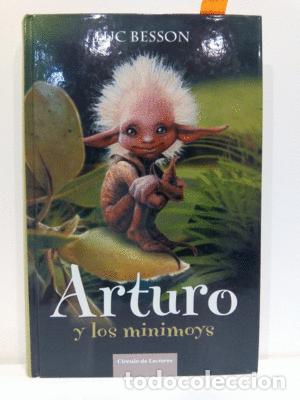 Libros: ARTURO Y LOS MINIMOYS - LUC BESSON - Foto 1