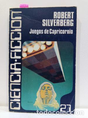 Libros: JUEGOS DE CAPRICORNIO - SILVERBERG, ROBERT - Foto 1