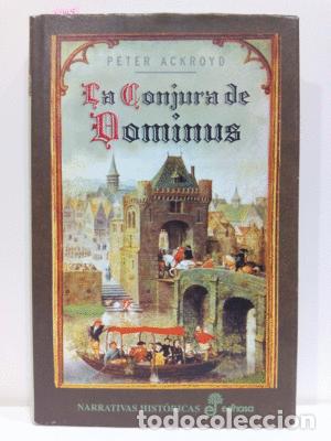 Libros: LA CONJURA DE DOMUNIS - ACKROYD, PETER - Foto 1