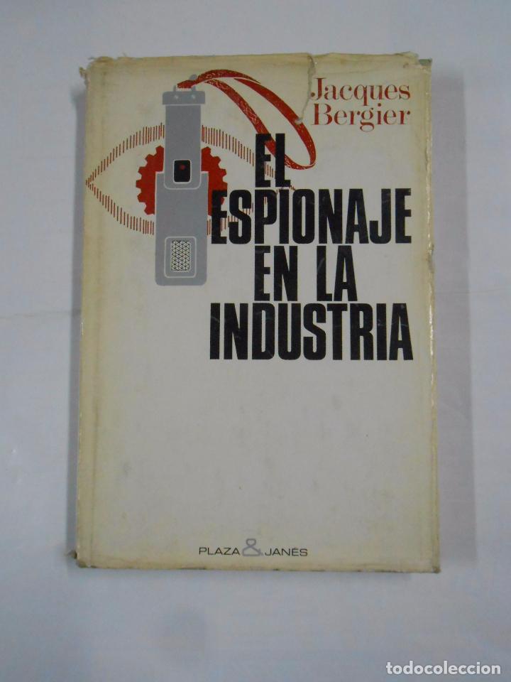 Libros: EL ESPIONAJE EN LA INDUSTRIA - JACQUES BERGIER TDK168 - - Foto 1