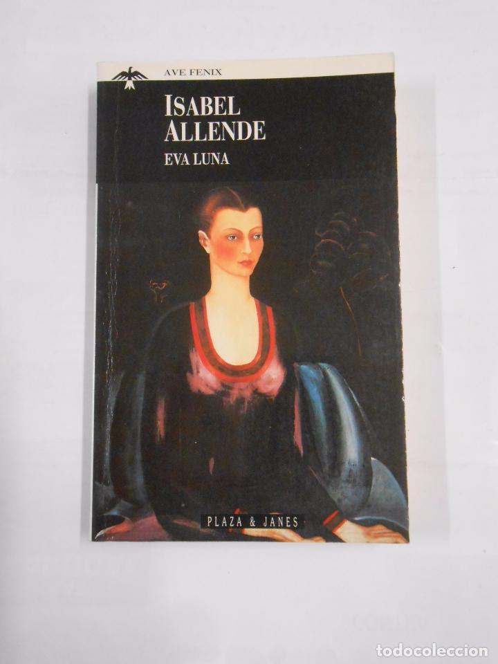 Libros: EVA LUNA. ISABEL ALLENDE. TDK24 - - Foto 1