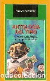 Libros: ANTOLOGIA DEL TIMO - MANUEL JIMENEZ - Foto 1