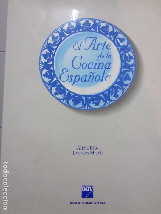 Libri di seconda mano: El arte de la cocina espa&ntilde;ola Alicia rios