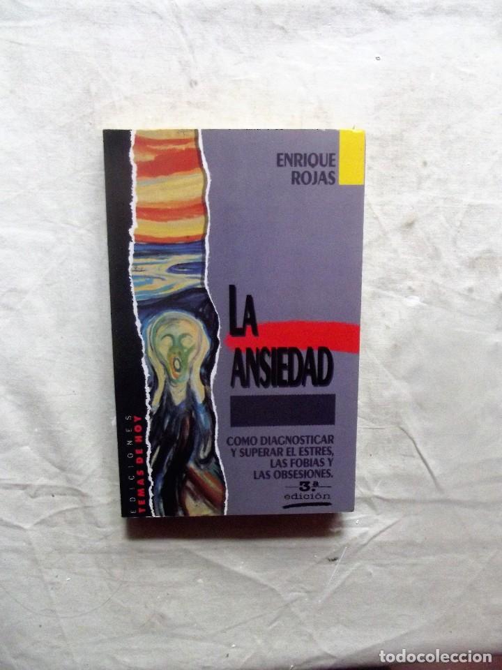 Libros: LA ANSIEDAD POR ENRIQUE ROJAS - Foto 1