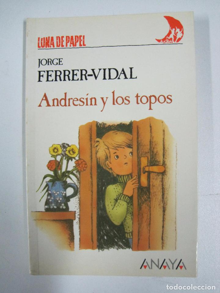 Libros: Andresin y los topos / Jorge Ferrer-Vidal - Foto 1