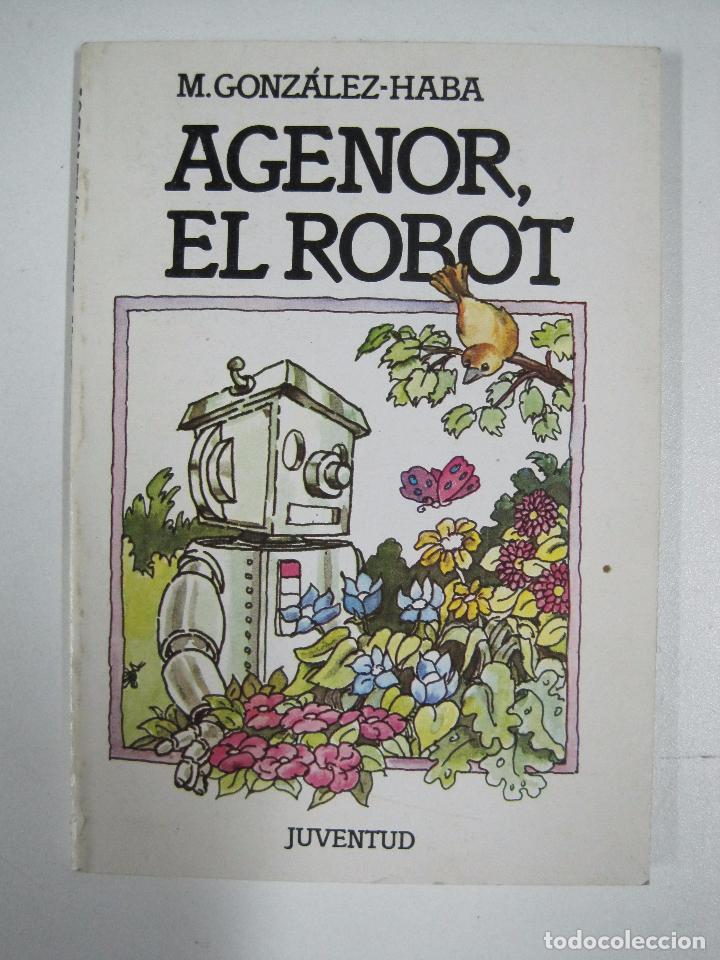 Libros: Agenor el robot / Manuela Gonz&aacute;lez-Haba - Foto 1