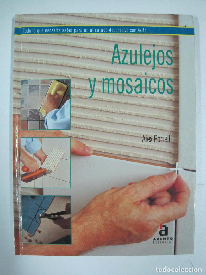Libros: Azulejos y mosaicos / Alex Portelli - Foto 1