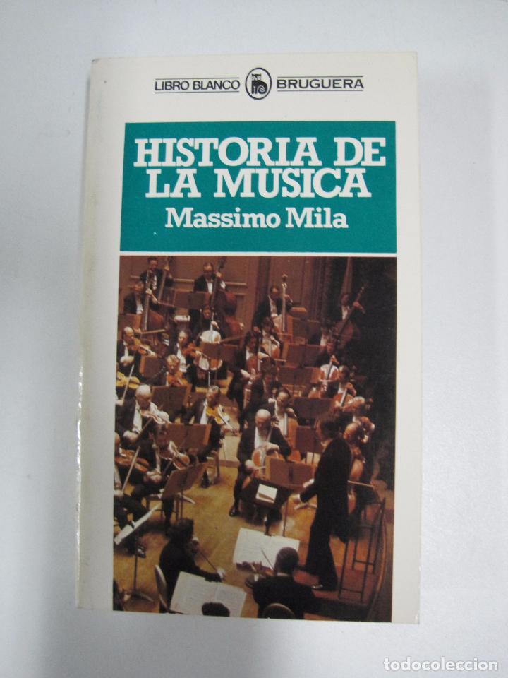 Libros: Historia de la m&uacute;sica / Mila, Massimo - Foto 1