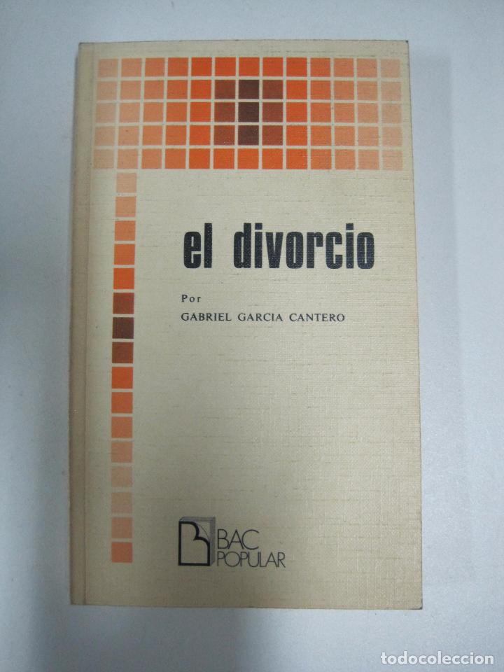 Libros: El divorcio (POPULAR) / Garc&iacute;a Cantero, Gabriel - Foto 1