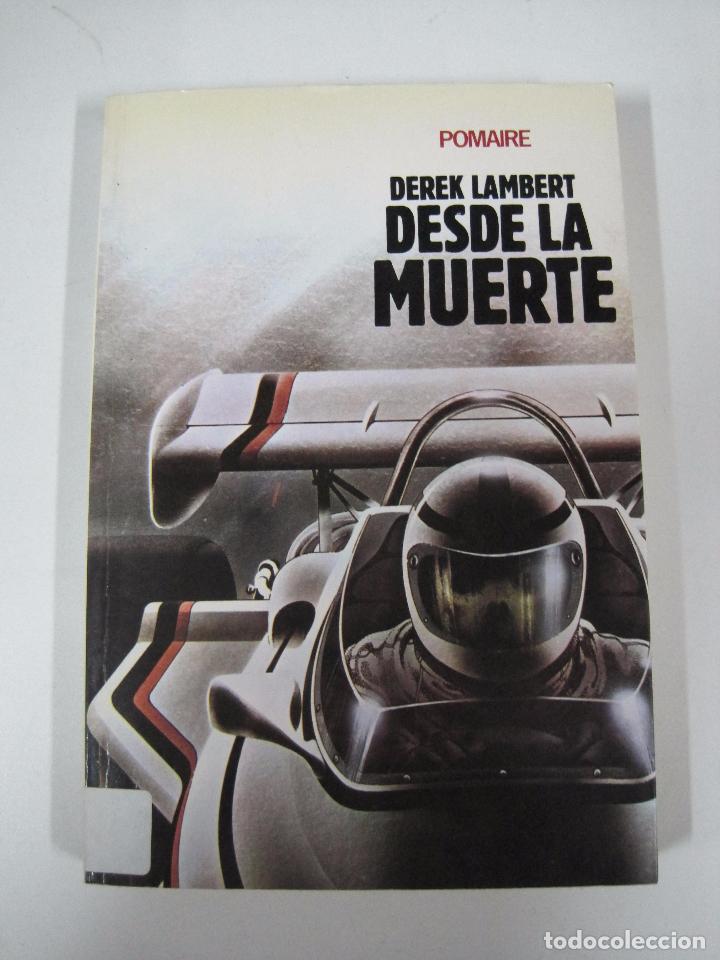 Libros: Desde la muerte / Derek lambert - Foto 1
