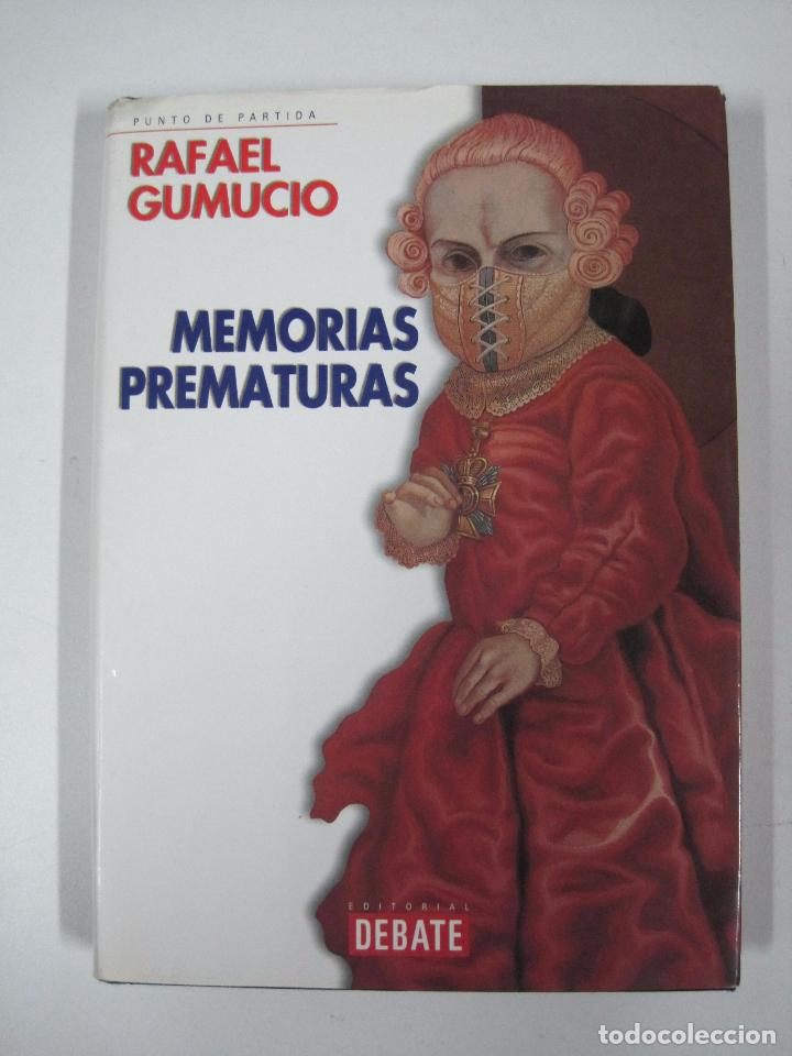 Libros: Memorias prematuras / Rafael Gumucio - Foto 1