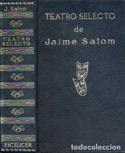 Libros: TEATRO SELECTO: CULPABLES / EL SAL&Oacute;N DE LOS DISFRACES / LA CASA DE LAS CHIVAS / LOS DELFINES / LA LA - Foto 1