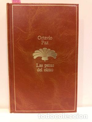 Libros: LAS PERAS DEL OLMO - PAZ, OCTAVIO - Foto 1