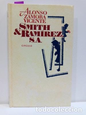 Libros: SMITH & RAM&Iacute;REZ S.A. - ZAMORA VICENTE, ALONSO - Foto 1
