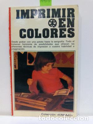 Libros: IMPRIMIR EN COLORES (CON SU COMPRA COLABORA CON LA ONG EL ARCA DE NO&Eacute;) - VVAA - Foto 1