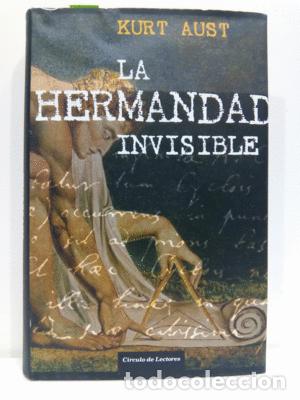 Libros: LA HERMANDAD INVISIBLE - AUST, KURT - Foto 1