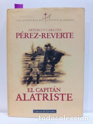 Libros: EL CAPIT&Aacute;N ALATRISTE - PEREZ-REVERTE, ARTURO - Foto 1