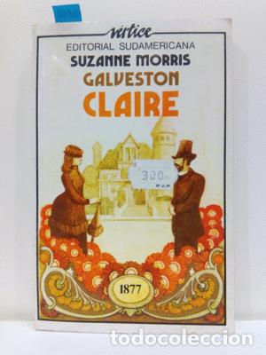 B&uuml;cher: GALVESTON CLAIRE - MORRIS, SUZANNE