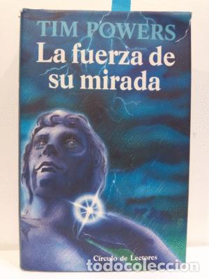 Libros: LA FUERZA DE SU MIRADA - POWERS, TIM - Foto 1
