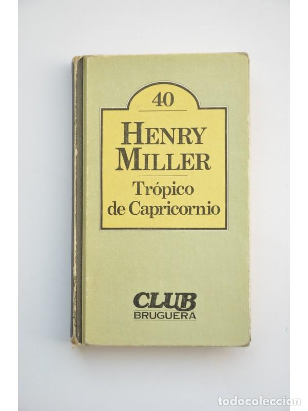 Libros: Tr&oacute;pico de Capricornio - MILLER, Henry - Foto 1