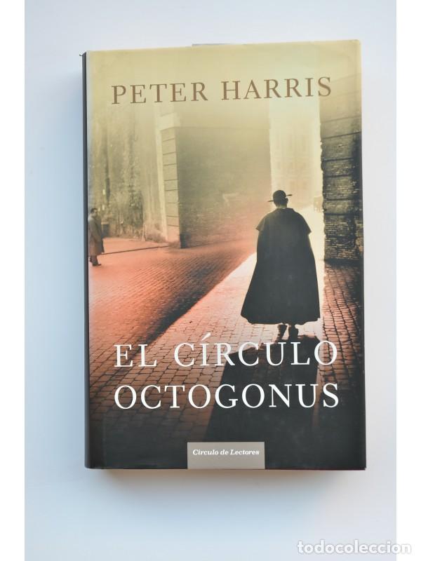 Libros: El c&iacute;rculo Octogonus - HARRIS, Peter - Foto 1