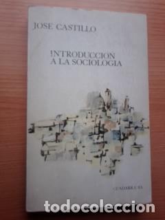 Libros: INTRODUCCION A LA SOCIOLOGIA - JOSE CASTILLO - Foto 1