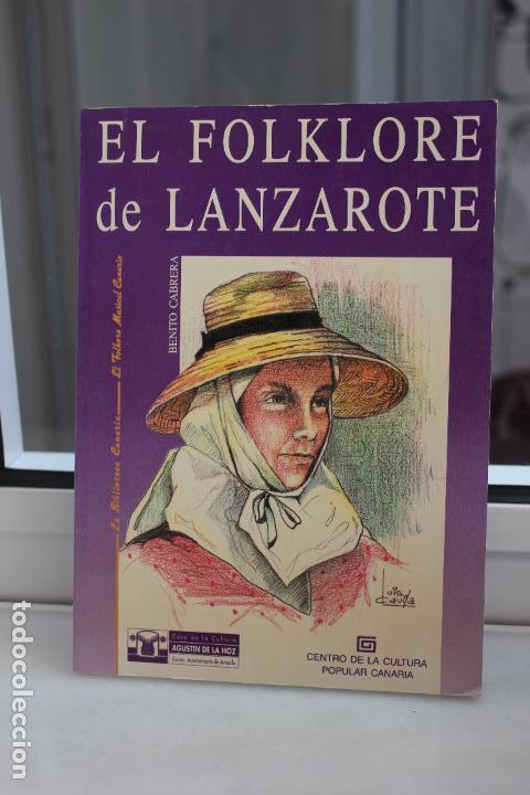 Libros: EL FOLKLORE DE LANZAROTE, BENITO CABRERA HERNANDEZ. CANARIAS 1990. - Foto 1