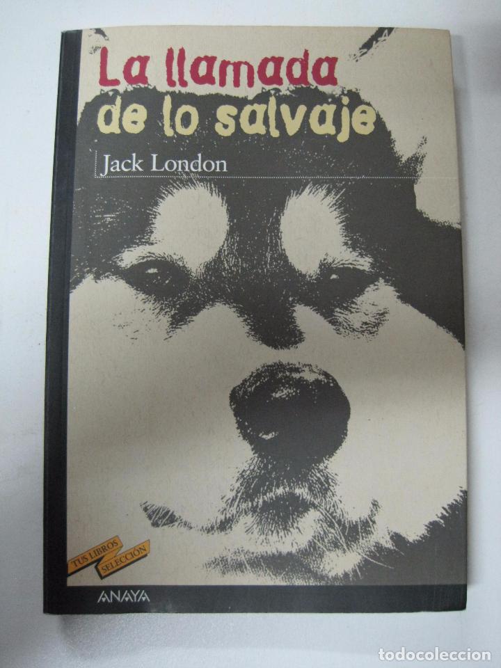Libros: La llamada de lo salvaje / London, Jack - Foto 1