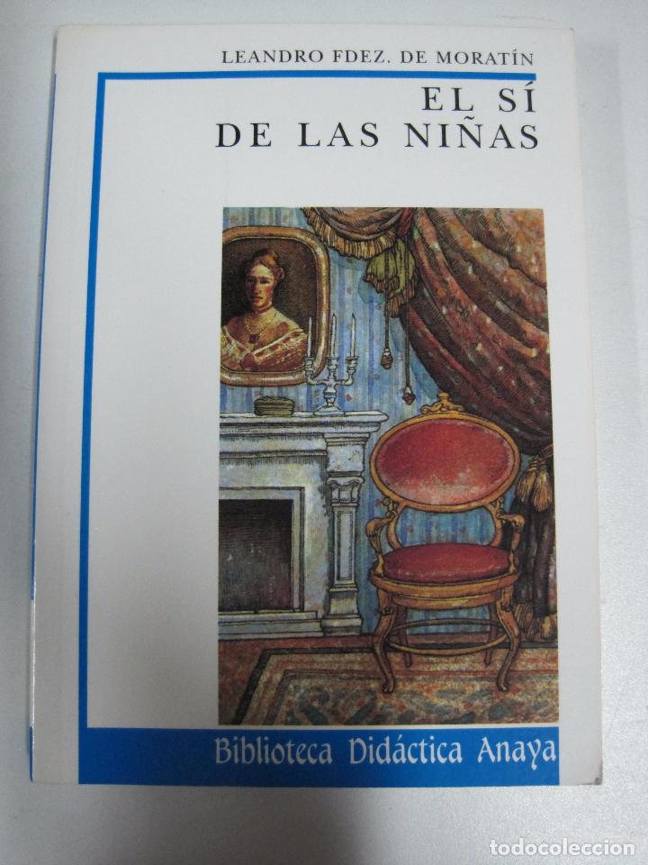 Libros: El s&iacute; de las ni&ntilde;as / Leandro Fdez. de Morat&iacute;n - Foto 1