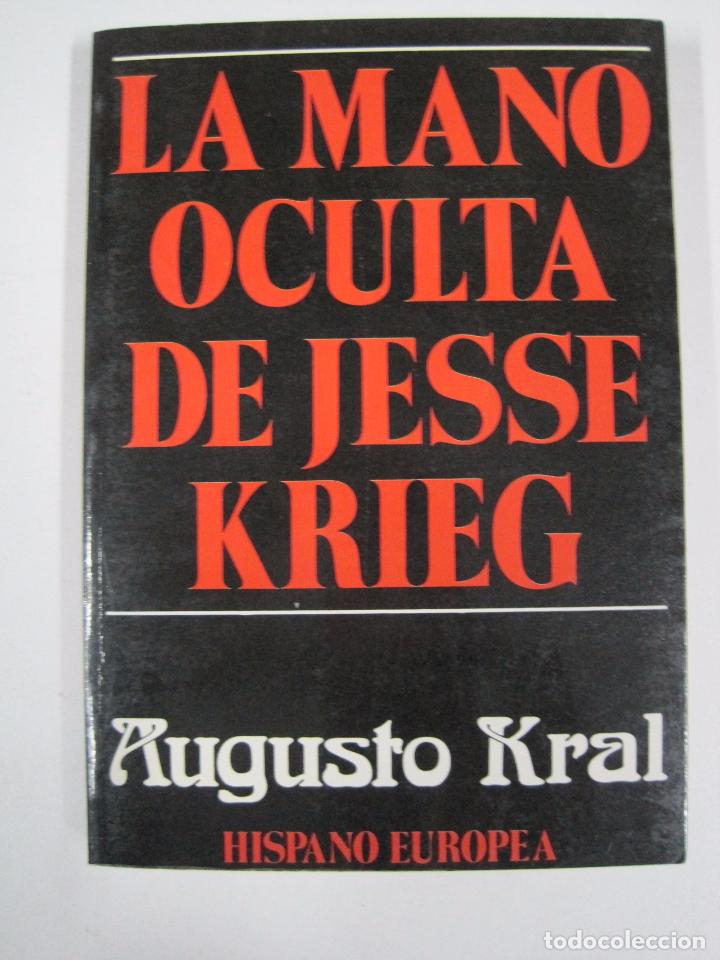 Libros: La mano oculta de Jesse Krieg / Augusto Kral - Foto 1