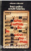 Libros: ANATOMIA DE LA ECONOMIA - KURT WALTER / ARNOLD LEISTICO - Foto 1