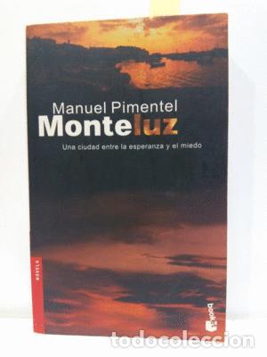 Libros: MONTELUZ - PIMENTEL, MANUEL - Foto 1