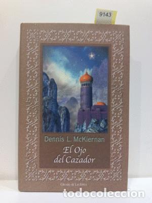 Libros: EL OJO DEL CAZADOR - MCKIERNAN, DENNIS L. - Foto 1
