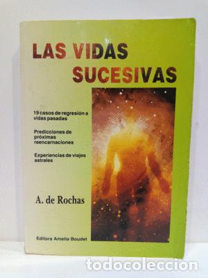 Libros: VIDAS SUCESIVAS, LAS - A. DE ROCHAS - Foto 1