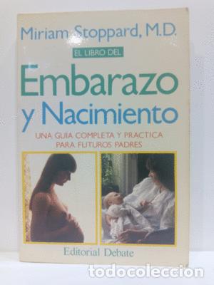 Libros: EL LIBRO DEL EMBARAZO Y NACIMIENTO - STOPPARD, MIRIAM - Foto 1