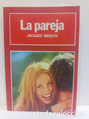 Libros: LA PAREJA - JACQUES BIEBUYK - Foto 1