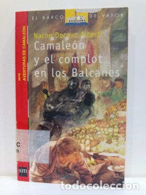 Libri di seconda mano: CAMALE&Oacute;N Y EL COMPLOT EN LOS BALCANES, (SERIE AVENTURAS DE CAMALE&Oacute;N) COLECCI&Oacute;N EL BARCO DE VAPOR, N&Uacute;