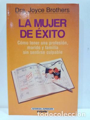books: LA MUJER DE &Eacute;XITO: C&Oacute;MO TENER UNA PROFESI&Oacute;N, MARIDO Y FAMILIA SIN SENTIRSE CULPABLE(CON SU COMPRA CO