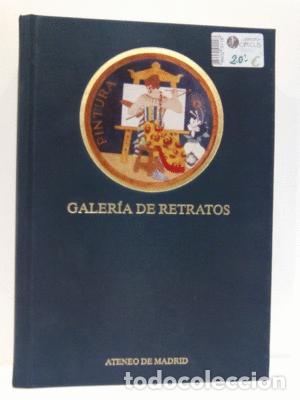 Libros: GALER&Iacute;A DE RETRATOS (ATENEO DE MADRID) - VV.AA. - Foto 1