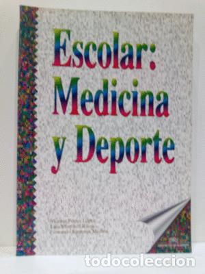 Libri di seconda mano: ESCOLAR: MEDICINA Y DEPORTE - FERRER L&Oacute;PEZ, VICENTE; MART&Iacute;NEZ RIAZA, LUIS; SANTONJA MEDINA, FERNANDO