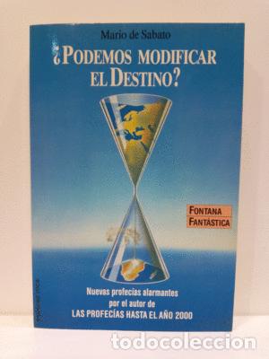 Libros: &iquest;PODEMOS MODIFICAR EL DESTINO? - SABATO, MARIO DE - Foto 1