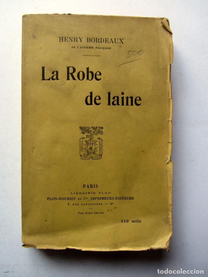 Libros: La Robe de laine. Henry Bordeaux 1924 - Foto 1