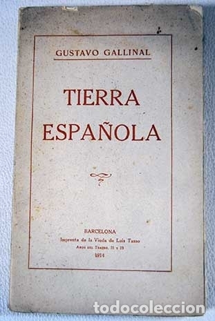Libros: Tierra espa&ntilde;ola.- Gallinal, Gustavo - Foto 1