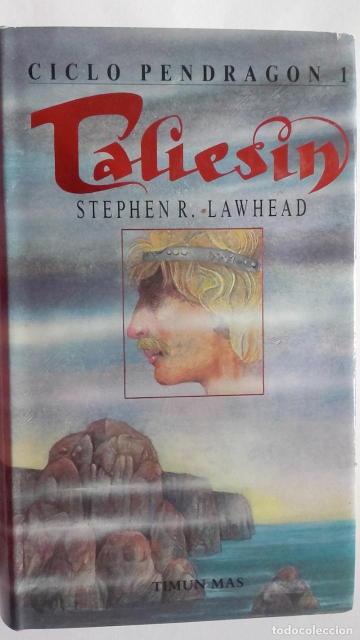 Libros: Ciclo Pendragon 1. Taliesin - Stephen R. Lawhead - Foto 1
