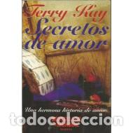 Libros: SECRETOS DE AMOR - Kay,Terry - Foto 1