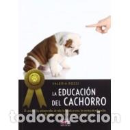 Libros: LA EDUCACI&Oacute;N DEL CACHORRO - Rossi,Valeria - Foto 1