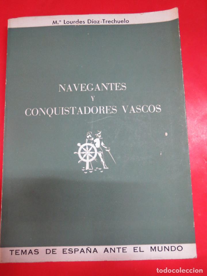 Libros: NAVEGANTES Y CONQUISTADORES VASCOS,TEMAS DE ESPA&Ntilde;A ANTE EL MUNDO.