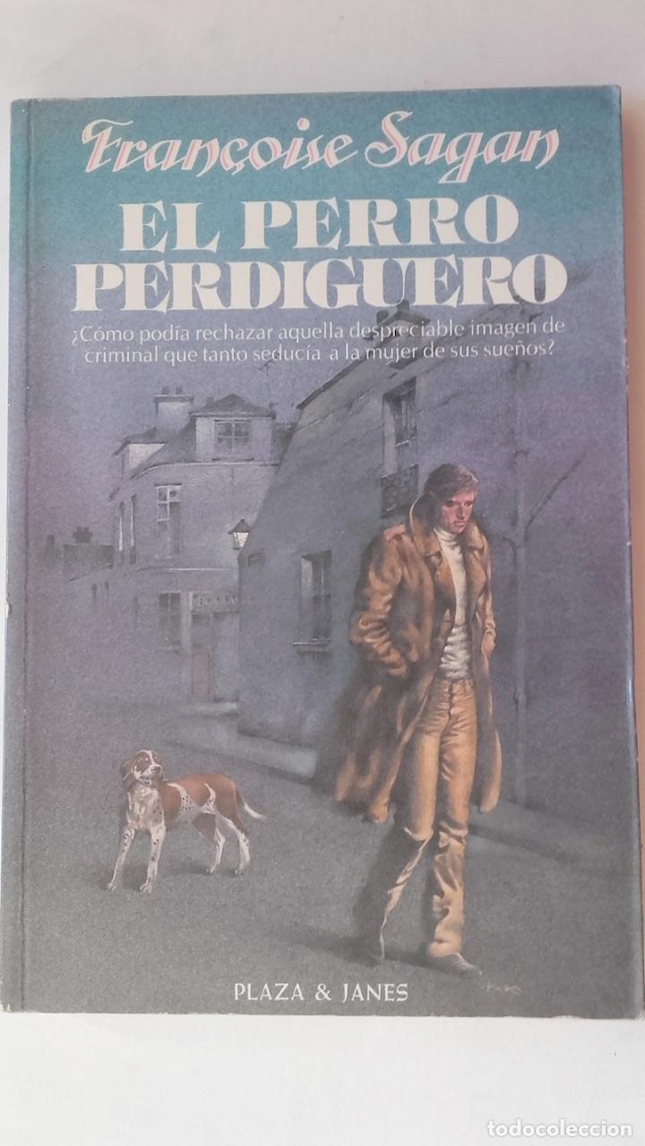 Libros: El perro perdiguero - Fran&ccedil;oise Sagan - Foto 1